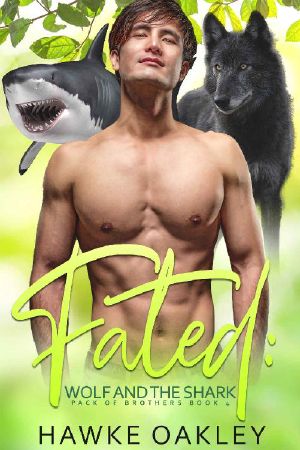 [Pack of Brothers 04] • Fated · Wolf and the Shark